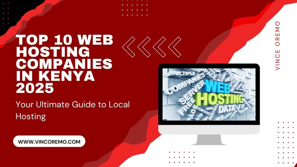 Top 10 Web Hosting Companies in Kenya 2025