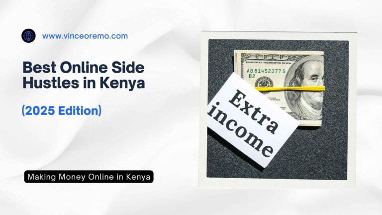 Best Online Side Hustles in Kenya