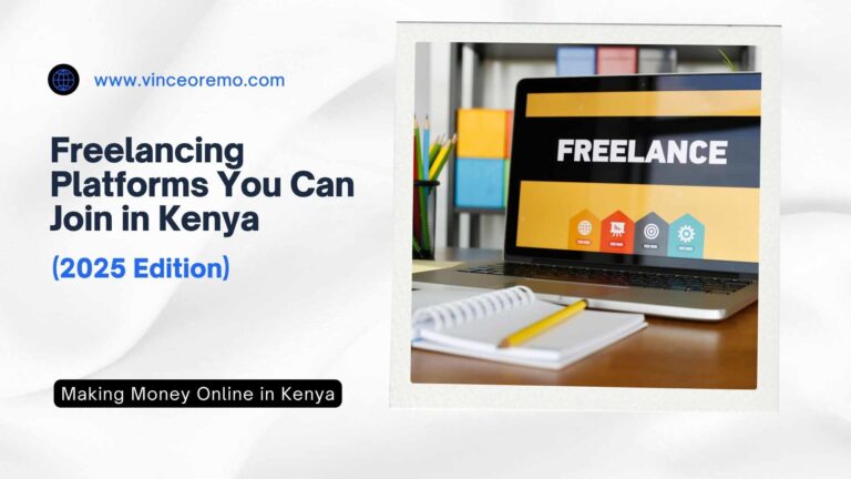 Freelancing Platforms You Can Join in Kenya