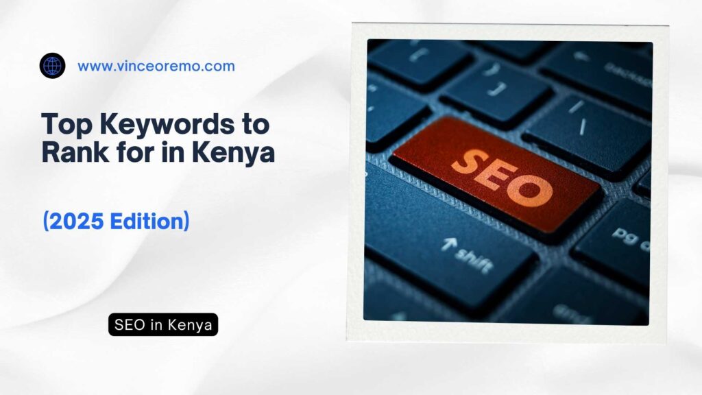 Top Keywords to Rank for in Kenya 2025